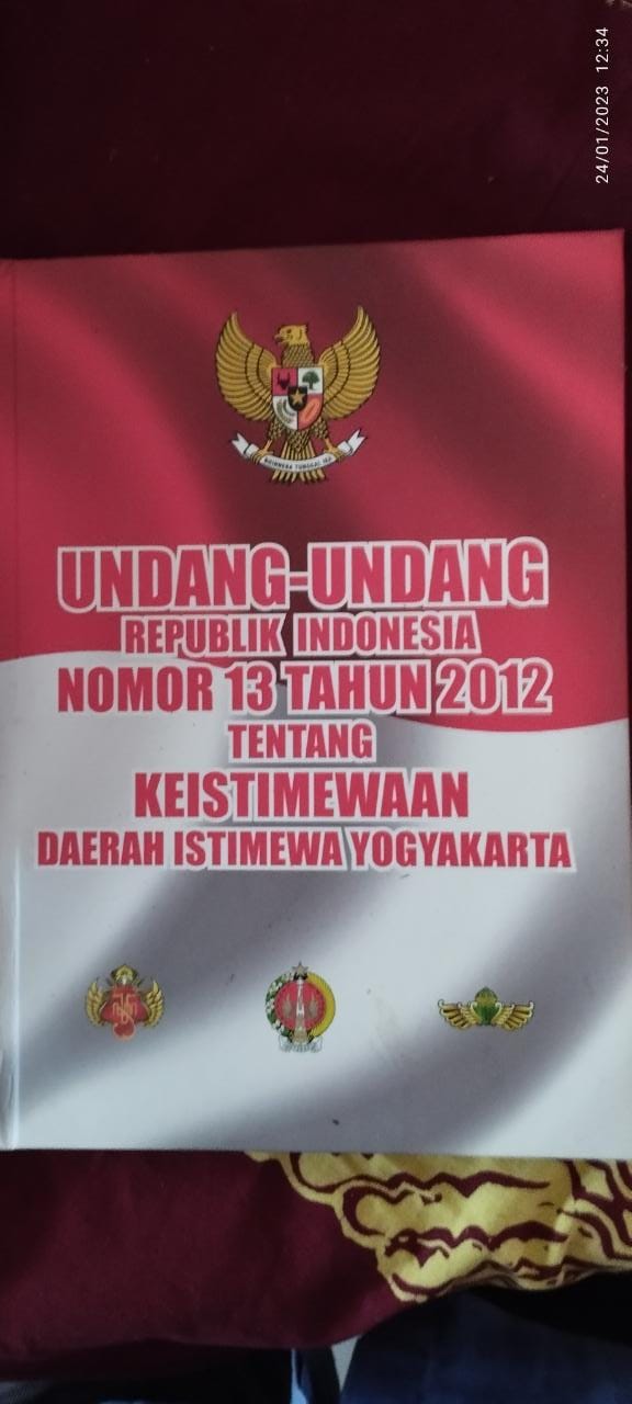 Undang-Undang Republik Indonesia Nomor 13 Tahun 2012 Tentang Keistimewaan Daerah Istimewa Yogyakarata